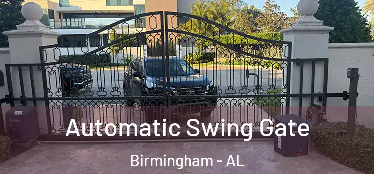 Automatic Swing Gate Birmingham - AL
