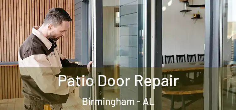 Patio Door Repair Birmingham - AL