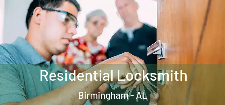 Residential Locksmith Birmingham - AL