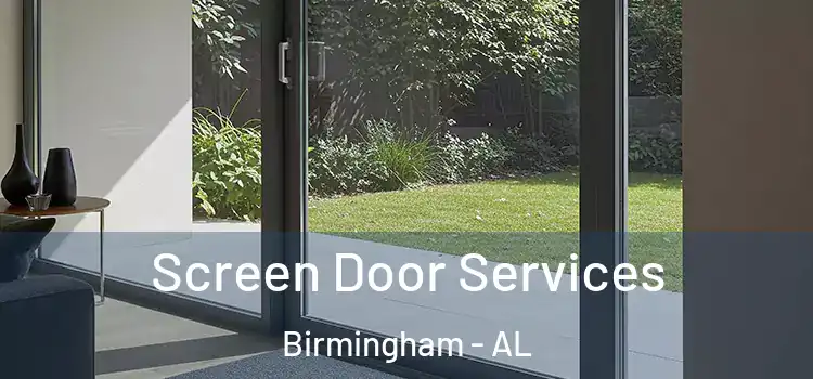Screen Door Services Birmingham - AL