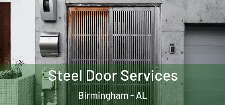 Steel Door Services Birmingham - AL
